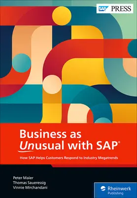 Business as Unusual with SAP: Cum navighează liderii pe megatendințele industriei - Business as Unusual with SAP: How Leaders Navigate Industry Megatrends