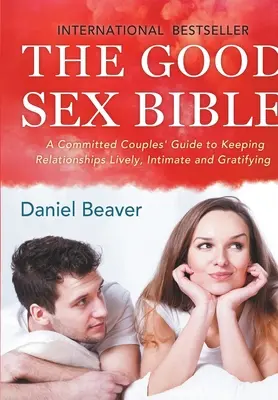 Biblia sexului bun - The Good Sex Bible