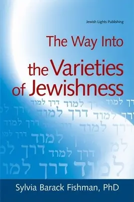 Calea către varietățile evreimii (The Way Into the Varieties of Jewishness) - The Way Into the Varieties of Jewishness