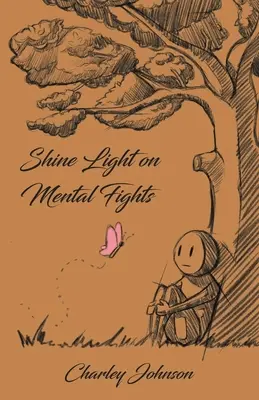 Lumina asupra luptelor psihice - Shine Light on Mental Fights