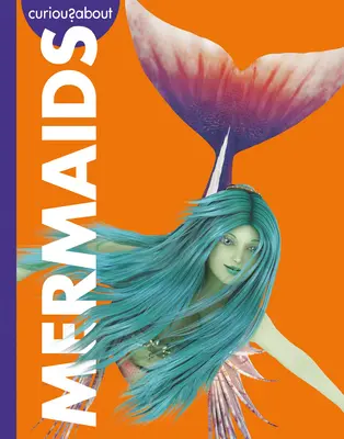 Curioși despre sirene - Curious about Mermaids