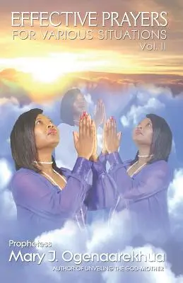 Rugăciuni eficiente pentru diverse situații: Vol. II - Effective Prayers for Various Situations: Vol. II