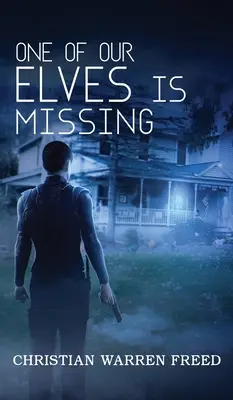 Unul dintre elfii noștri lipsește - One of Our Elves is Missing