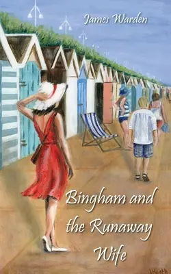 Bingham și soția fugară - Bingham and The Runaway Wife