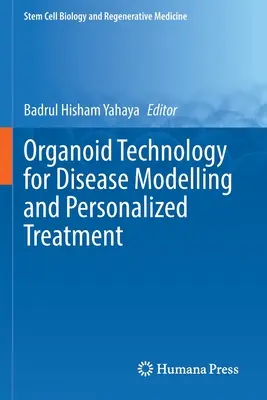Tehnologia organoidă pentru modelarea bolilor și tratamentul personalizat - Organoid Technology for Disease Modelling and Personalized Treatment