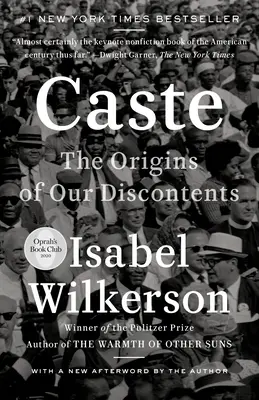 Caste: Originile nemulțumirilor noastre (The Origins of Our Discontents) - Caste: The Origins of Our Discontents