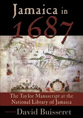 Jamaica în 1687: Manuscrisul Taylor la Biblioteca Națională a Jamaicăi - Jamaica in 1687: The Taylor Manuscript at the National Library of Jamaica