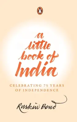 O mică carte a Indiei: Celebrarea a 75 de ani de independență - A Little Book of India: Celebrating 75 Years of Independence