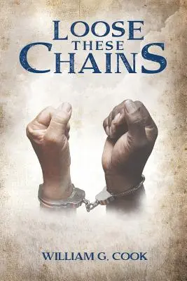 Slăbiți aceste lanțuri - Loose These Chains