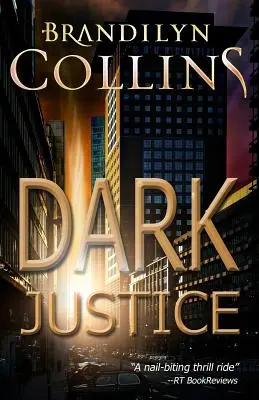 Justiție întunecată - Dark Justice