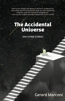Universul accidental și alte povestiri - The Accidental Universe and Other Stories