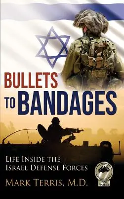 De la gloanțe la bandaje - Bullets to Bandages