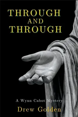Through and Through: Un mister Wynn Cabot - Through and Through: A Wynn Cabot Mystery