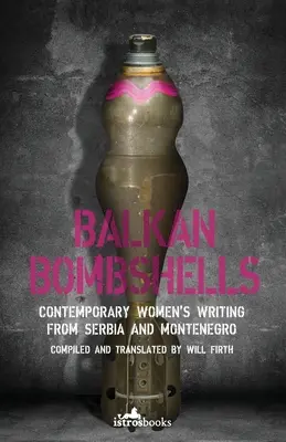 Bombe balcanice (Balkan Bombshells) - Balkan Bombshells