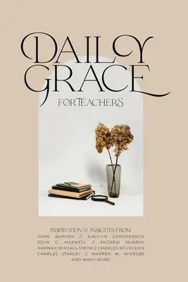 Grație zilnică pentru profesori - Daily Grace for Teachers