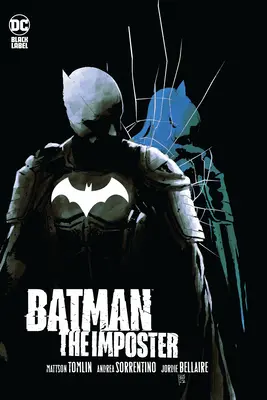 Batman: Impostorul - Batman: The Imposter