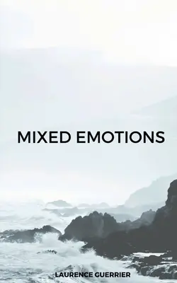 Emoții mixte - Mixed emotions