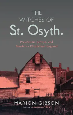 Vrăjitoarele din St Osyth - The Witches of St Osyth