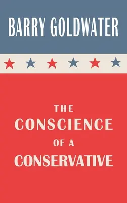 Conștiința unui conservator - The Conscience of a Conservative