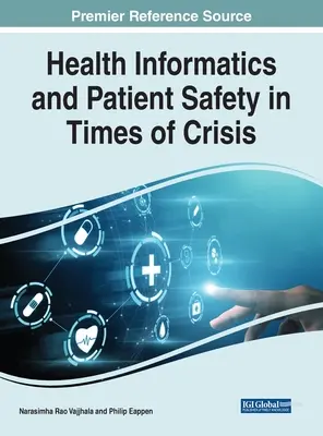 Informatica în domeniul sănătății și siguranța pacienților în vremuri de criză - Health Informatics and Patient Safety in Times of Crisis