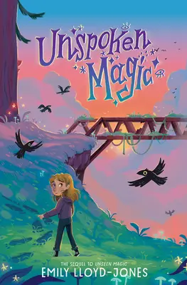 Magia nespusă - Unspoken Magic
