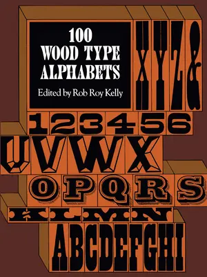 100 de alfabete de lemn - 100 Wood Type Alphabets