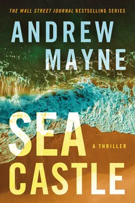 Sea Castle: Un thriller - Sea Castle: A Thriller