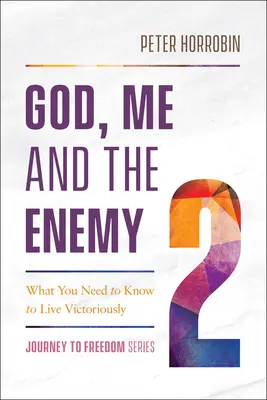 Dumnezeu, eu și dușmanul - God, Me and the Enemy
