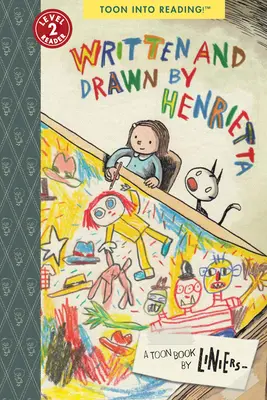 Scris și desenat de Henrietta: Toon Level 3 - Written and Drawn by Henrietta: Toon Level 3
