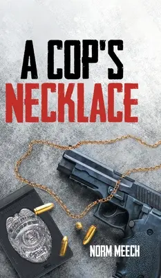 Colierul unui polițist - A Cop's Necklace