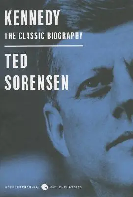 Kennedy: Biografia clasică - Kennedy: The Classic Biography