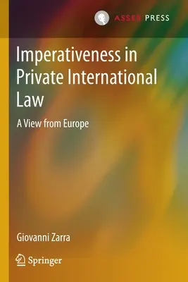 Imperativitatea în dreptul internațional privat: O viziune din Europa - Imperativeness in Private International Law: A View from Europe