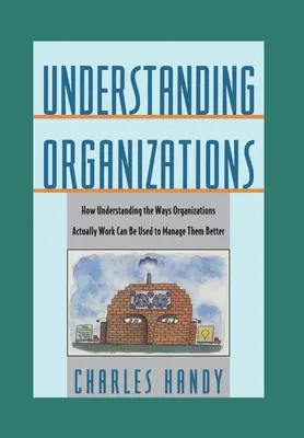 Înțelegerea organizațiilor - Understanding Organizations