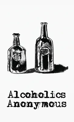 Alcoolicii anonimi cu copertă cartonată - Alchoholics Anonymous Hardcover