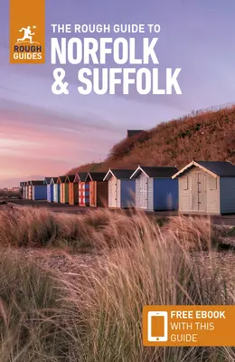 The Rough Guide to Norfolk & Suffolk (Ghid de călătorie cu Free Ebook) - The Rough Guide to Norfolk & Suffolk (Travel Guide with Free Ebook)