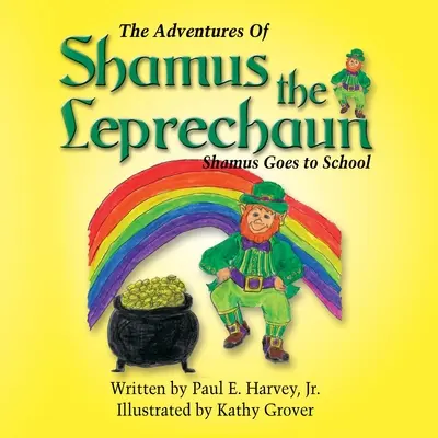 Aventurile lui Shamus spiridușul - The Adventures of Shamus the Leprechaun