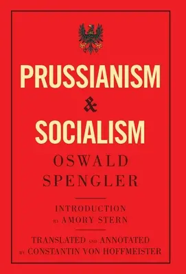 Prusianismul și socialismul - Prussianism and Socialism