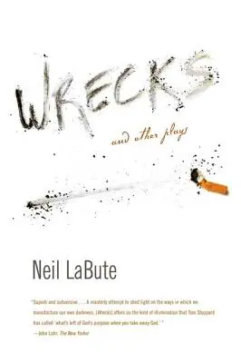 Wrecks și alte piese de teatru - Wrecks and Other Plays