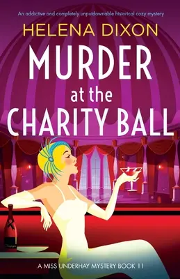 Murder at the Charity Ball (Crima la balul de caritate): Un mister istoric captivant și complet de nerefuzat - Murder at the Charity Ball: An addictive and completely unputdownable historical cozy mystery