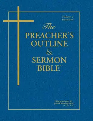 Schița predicatorului și Biblia pentru predici-KJV-Exodul 2: Capitolele 19-40 - Preacher's Outline & Sermon Bible-KJV-Exodus 2: Chapters 19-40