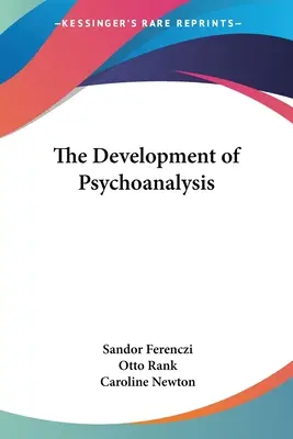 Dezvoltarea psihanalizei - The Development of Psychoanalysis