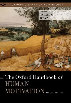 Manualul Oxford de motivație umană - The Oxford Handbook of Human Motivation