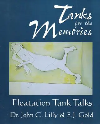 Rezervoare pentru amintiri: Discuții despre rezervoarele de plutire - Tanks for the Memories: Floatation Tank Talks