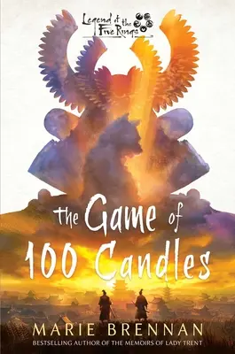 The Game of 100 Candles (Jocul celor 100 de lumânări): O legendă a celor cinci inele roman - The Game of 100 Candles: A Legend of the Five Rings Novel
