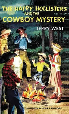 The Happy Hollisters și misterul cowboy: Ediție specială HARDCOVER - The Happy Hollisters and the Cowboy Mystery: HARDCOVER Special Edition