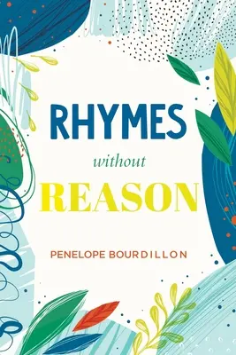 Rhymes without Reason (Rime fără motiv) - Rhymes without Reason