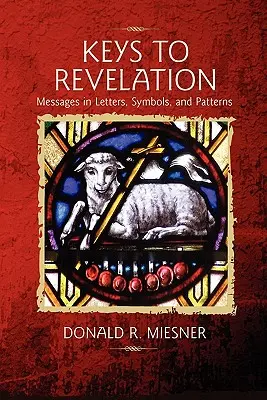 Chei către revelație - Keys to Revelation
