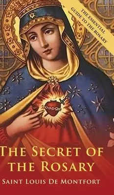 Secretul Rozariului (The Secret Of The Rosary) - The Secret Of The Rosary