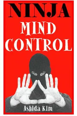 Controlul minții Ninja - Ninja Mind Control