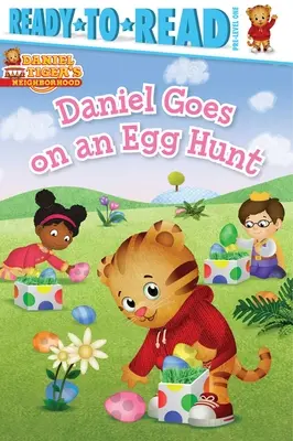 Daniel merge la o vânătoare de ouă: Ready-To-Read Pre-Level 1 - Daniel Goes on an Egg Hunt: Ready-To-Read Pre-Level 1